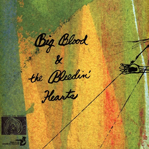 Big Blood - Big Blood & The Bleedin' Hearts