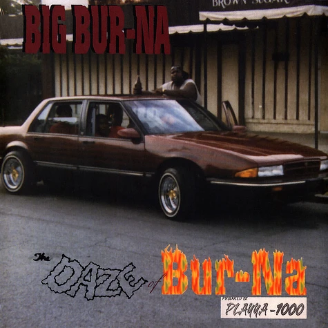 Big Bur-Na - The Daze Of Bur Black Vinyl Edition