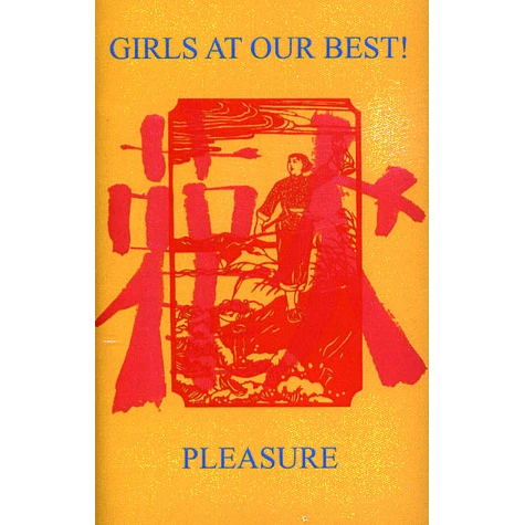 Girls At Our Best - Pleasure