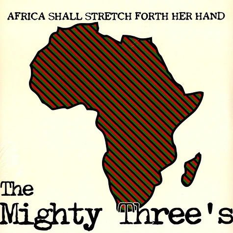 The Mighty Three's - Africa Shall Stretch Forth Her Hand