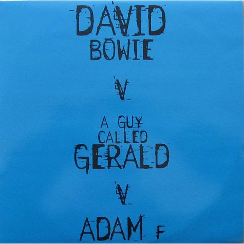 David Bowie V A Guy Called Gerald V Adam F - Telling Lies
