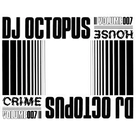 DJ Octopus - House Crime Vol. 7