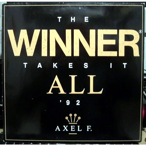 Axel F. - The Winner Takes It All '92