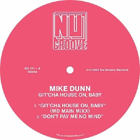 Mike Dunn - Git Cha House On Baby