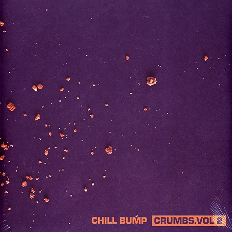 Chill Bump - Crumbs Volume 2