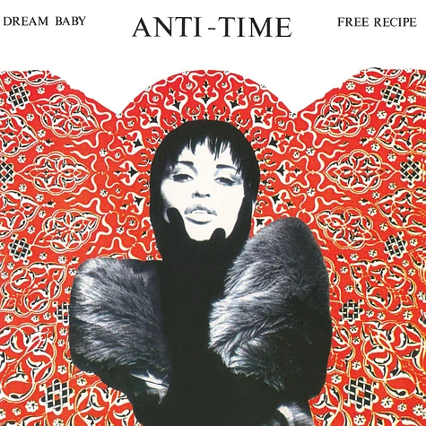 Anti-Time - Dream Baby / Free Recipe