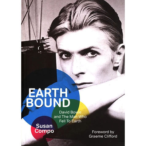 Susan Compo - Earthbound: David Bowie And The Man Who Fell To Earth