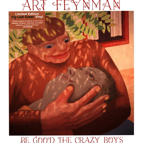 Art Feynman - Be Good The Crazy Boys Leaf Green Vinyl Edition