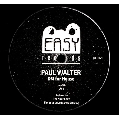 Paul Walter - Dm For House Bärtaub Rmx