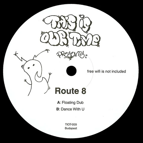 Route 8 - Floating Dub / Dance With U