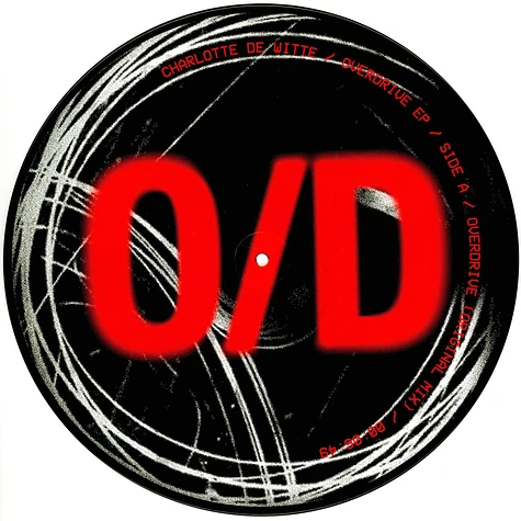 Charlotte De Witte - Overdrive Ep Picture Disc Edition