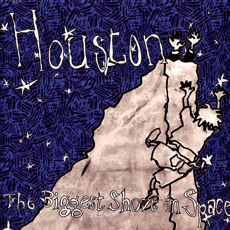 Houston - Biggest Shove In Space