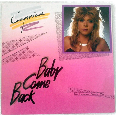 Caprice - Baby Come Back
