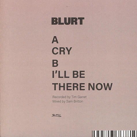 Blurt - Cry / I'll Be There Now