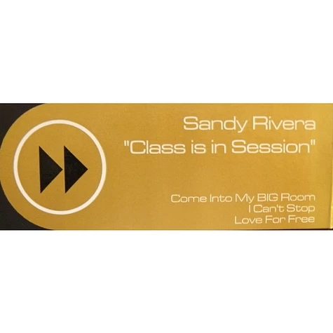 Sandy Rivera - Class Is In Session