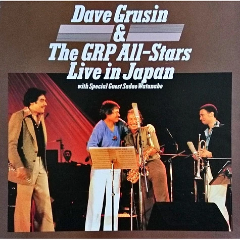 Dave Grusin & The GRP All-Stars With Special Guest Sadao Watanabe - Live In Japan