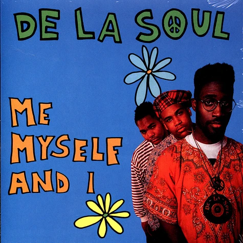 De La Soul - Me, Myself & I