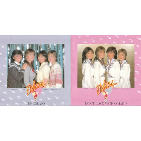 The Nolans - Don't Love Me Too Hard