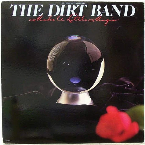 The Dirt Band - Make A Little Magic
