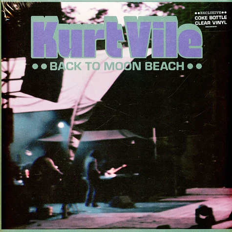 Kurt Vile - Back To Moon Beach Coke Bottle Clear Vinyl Edition