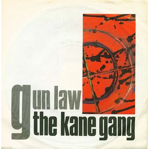 The Kane Gang - Gun Law