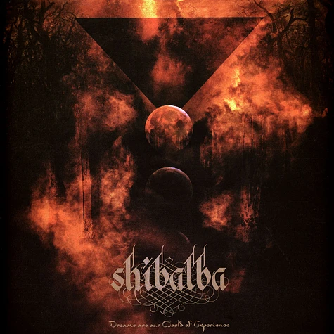 Shibalba - Dreams Are Our World Of Experience