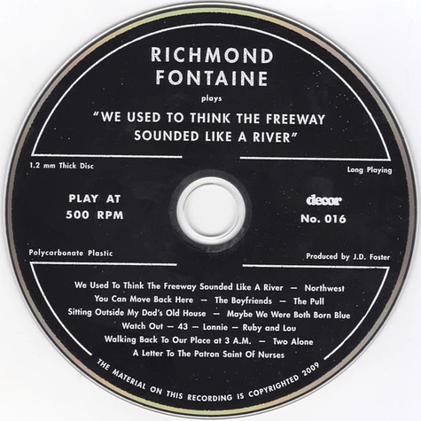 Richmond Fontaine - We Used To Think The Freeway Sounded Like A River