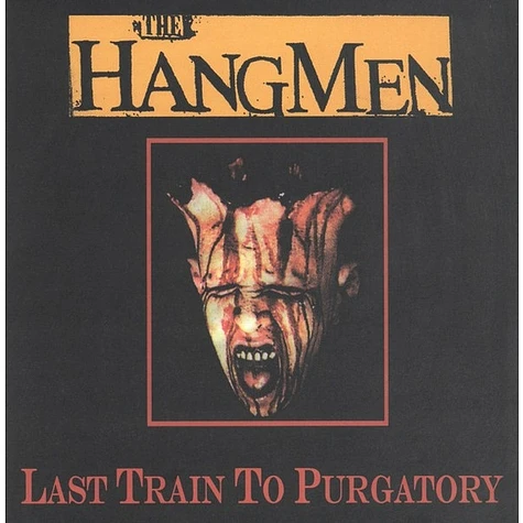 The Hangmen - Last Train To Purgatory
