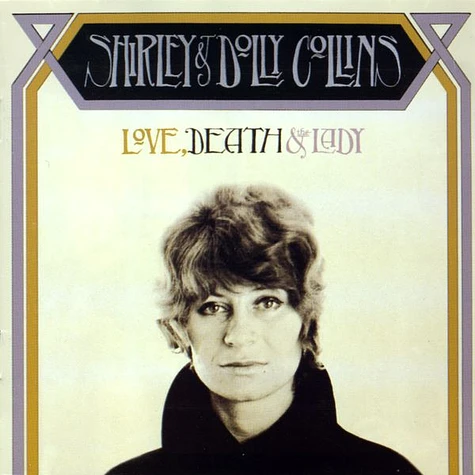 Shirley & Dolly Collins - Love, Death & The Lady
