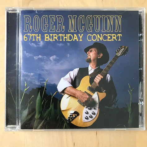 Roger McGuinn - 67th Birthday Concert