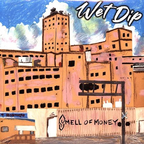 Wet Dip - Smell Of Money