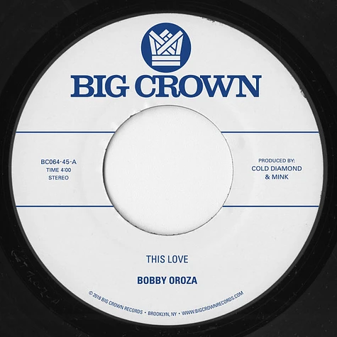 Bobby Oroza - This Love / Should I Take You Home - Vinyl 7