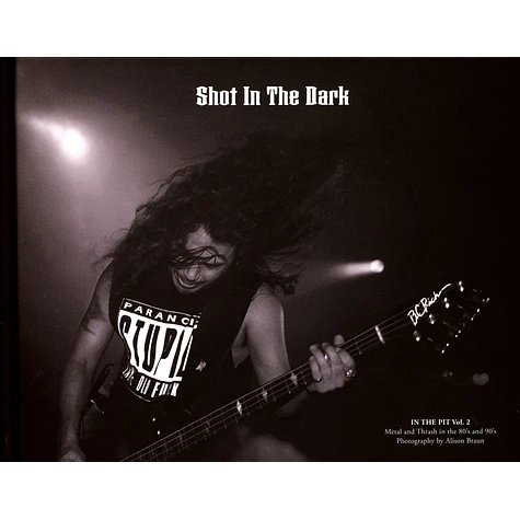 Alison Braun - Shot In The Dark A Photobook By Alison Braun