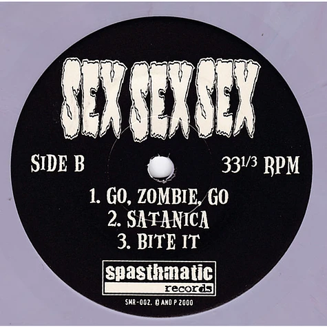 Sex Sex Sex / Mazinga - Go Zombie Go / Devil Girl