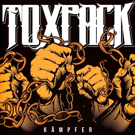 Toxpack - Kämpfer