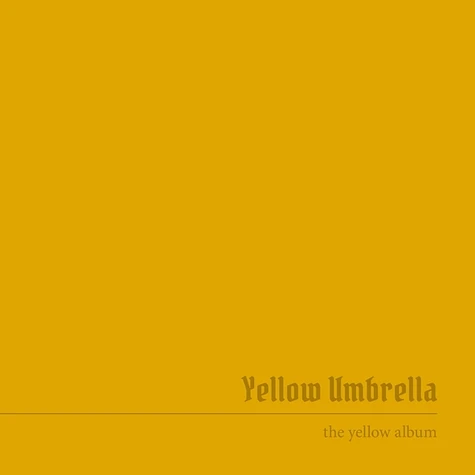 Yellow Umbrella - The Yellow Album