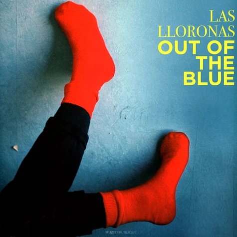 Las Lloronas - Out Of The Blue