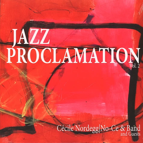 Cécile Aka No-Ce Nordegg - Jazz Proclamation Vol.2
