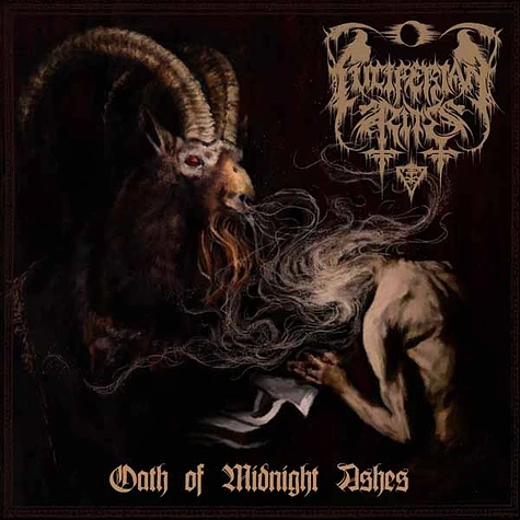 Luciferian Rites - Oath Of Midnight Ashes Black Vinyl Edition