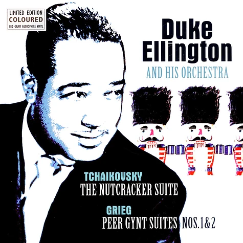 Duke Ellington & His Famous Orchestra - Tchaikovsky: Nutcracker Suitegrieg:Peer Gynt Suit Red Vinyl Edition