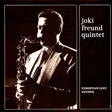 Joki Freund Quintet - European Jazz Sounds