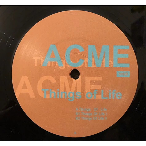 ACME - Things Of Life