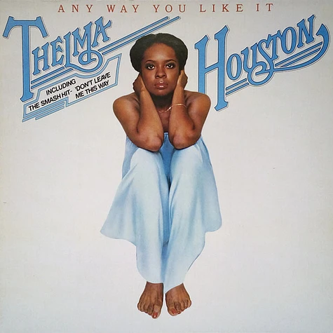 Thelma Houston - Any Way You Like It