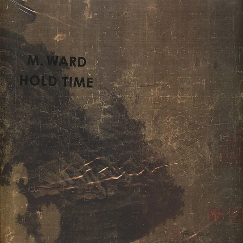 M. Ward - Hold Time