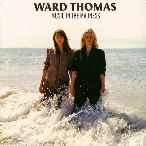 Ward Thomas - Music In The Madness
