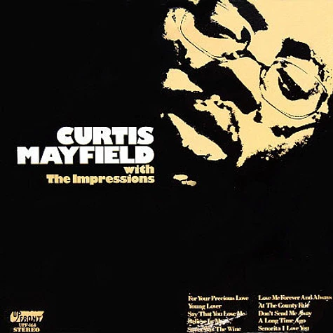 Curtis Mayfield with The Impressions - Curtis Mayfield With The Impressions
