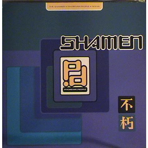 The Shamen - Phorever People