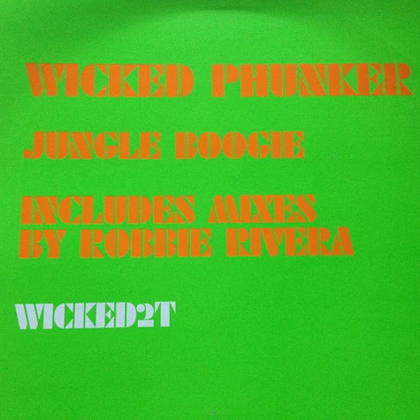 Wicked Phunker - Jungle Boogie