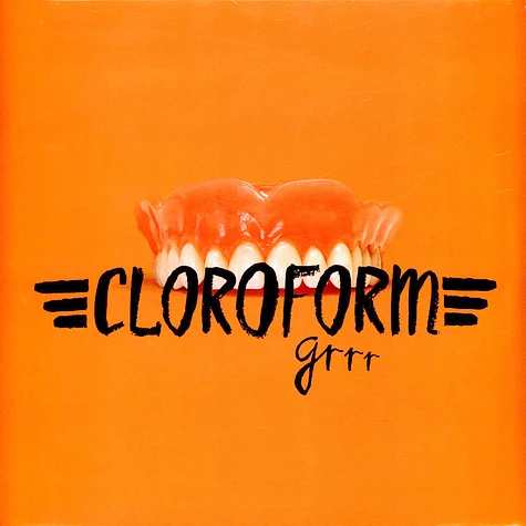 Cloroform - Grrr