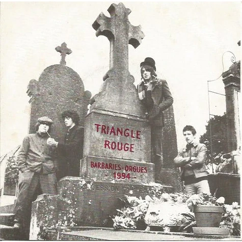 Triangle Rouge - 1994 / Barbaries Orgues